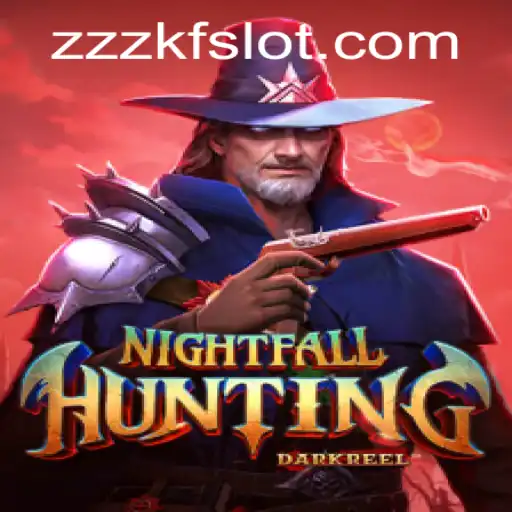 NightfallHunting: Exploring the Thrills of the Latest Game with ZZZKF